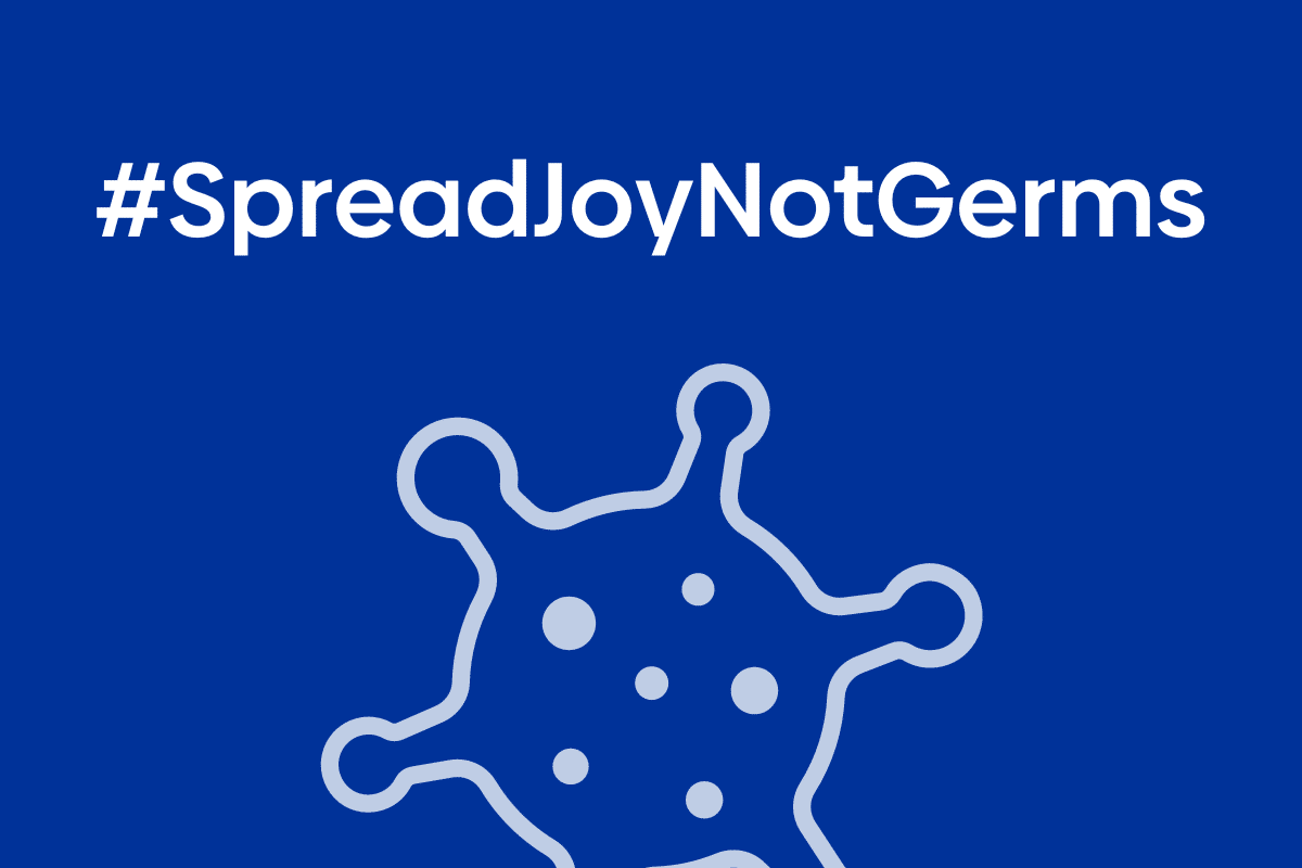 #SpreadJoyNotGerms
